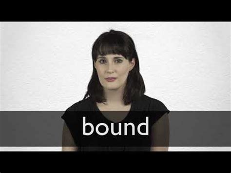 BOUND definition in American English .